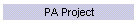 PA Project